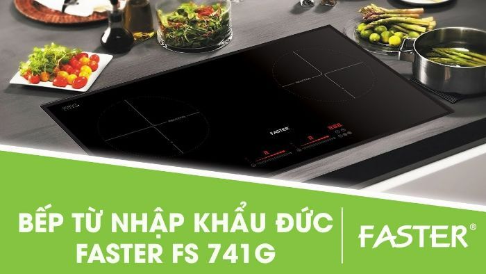 Bếp từ faster FS 741G