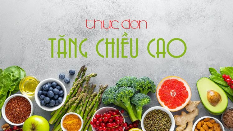 Thực đơn tăng chiều cao hiệu quả cho bạn trong 7 ngày nhanh nhất